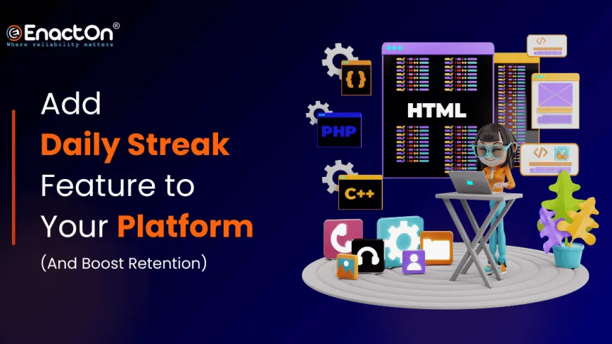 Add Daily Streak Feature & Boost Retention [Developer's Guide]
