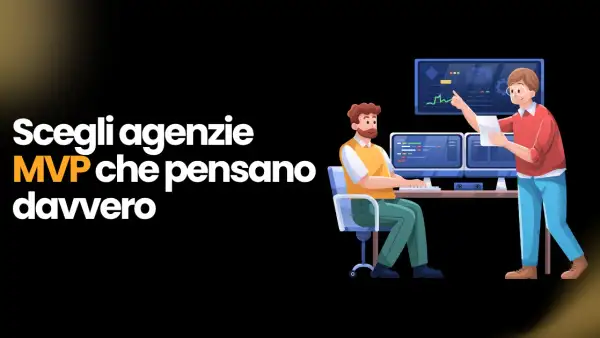 Le 6 migliori agenzie di sviluppo MVP in Italia scelte dai fondatori nel 2026