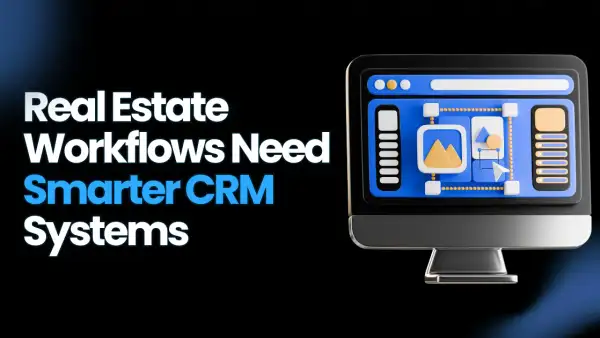 Why Off-the-Shelf CRMs Just Don't Work for Real Estate (and Why Custom is the Best Move)