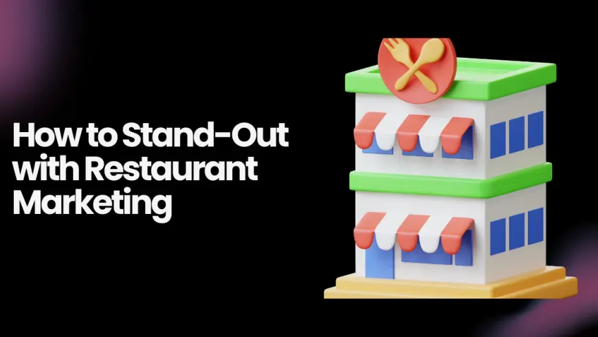 Restaurant Marketing Strategies in 2026: Drive Footfall Without Giving Away Your Profit